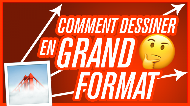 comment dessiner en grand format