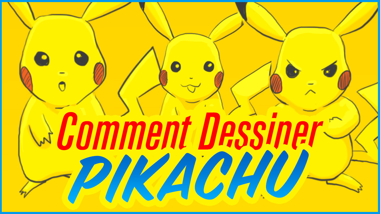 comment dessiner pikatchu